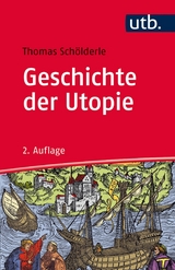Geschichte der Utopie - Thomas Sch&ouml;lderle