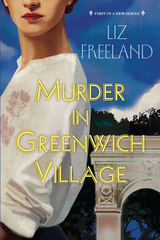 Murder in Greenwich Village - Liz Freeland