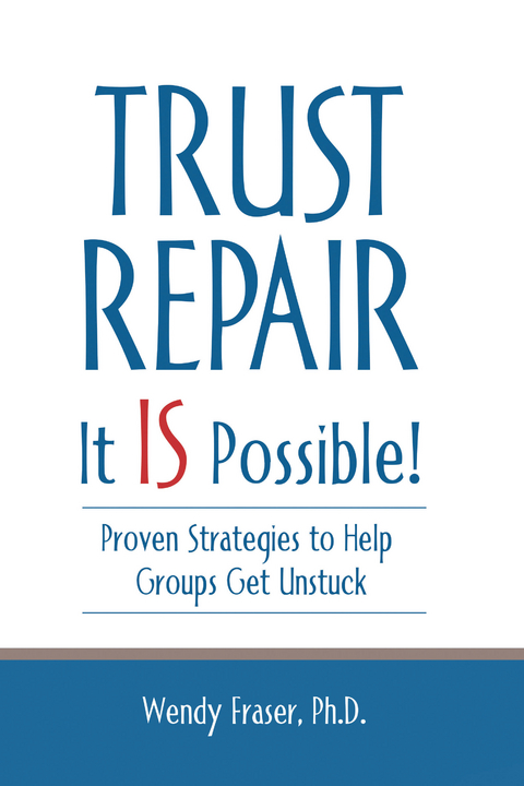 Trust Repair - Wendy Fraser Ph.D.
