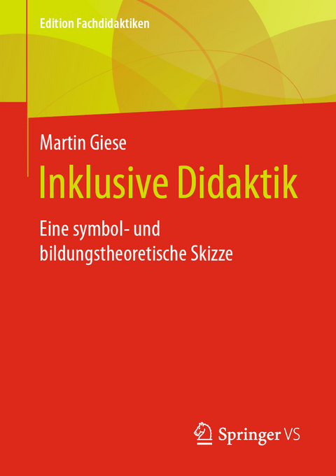 Inklusive Didaktik - Martin Giese