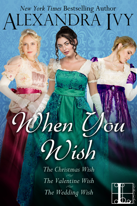 When You Wish (bundle set) - Alexandra Ivy