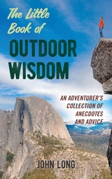 Little Book of Outdoor Wisdom -  John Long