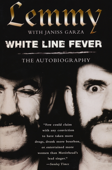 White Line Fever: The Autobiography - Janiss Garza,  Lemmy