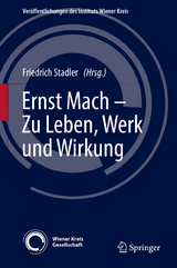 Ernst Mach &ndash; Zu Leben, Werk und Wirkung - 