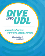 Dive into UDL -  Kendra Grant,  Luis Perez