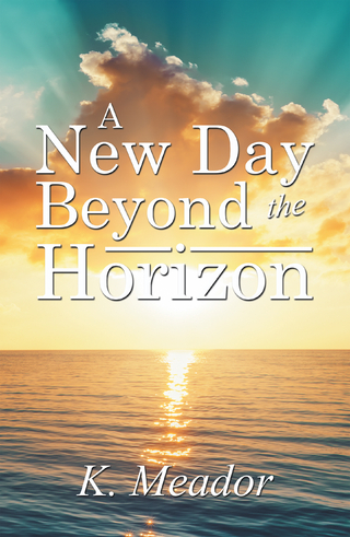 A New Day Beyond the Horizon