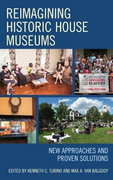 Reimagining Historic House Museums - 