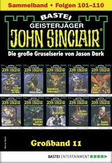 John Sinclair Großband 11 - Jason Dark