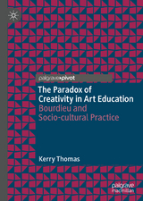 The Paradox of Creativity in Art Education - Kerry Thomas