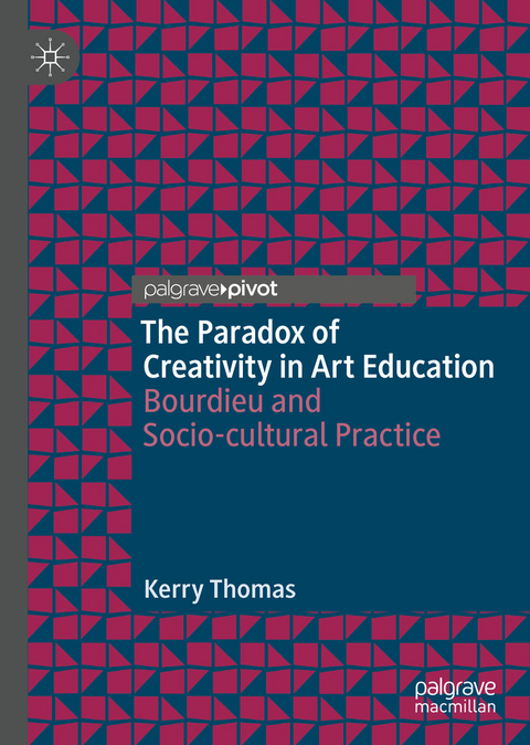 The Paradox of Creativity in Art Education - Kerry Thomas