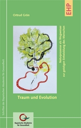 Traum und Evolution - Ortrud Gr&ouml;n