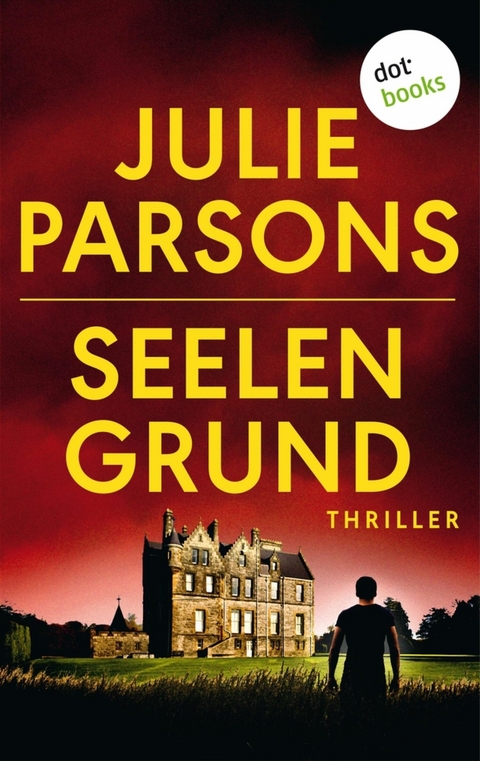 Seelengrund - Julie Parsons