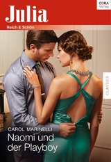 Naomi und der Playboy - Carol Marinelli