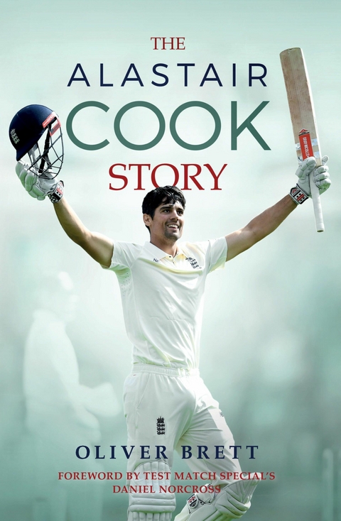 Alistair Cook Story -  Oliver Brett