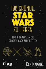 100 Gr&uuml;nde, Star Wars zu lieben -  Ken Napzok
