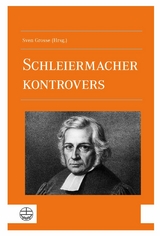 Schleiermacher kontrovers - 