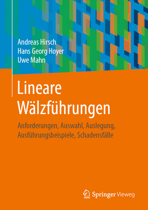 Lineare W&auml;lzf&uuml;hrungen - Andreas Hirsch, Hans Georg Hoyer, Uwe Mahn