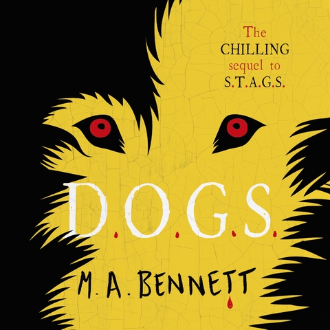STAGS 2: DOGS - M A Bennett