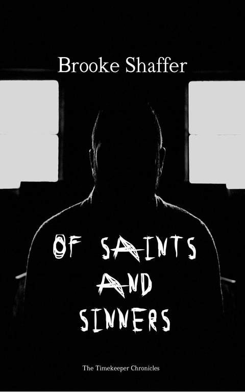 Of Saints and Sinners -  Brooke Shaffer