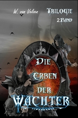 Die Erben der W&auml;chter - Wine van Velzen
