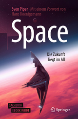 Space - Die Zukunft liegt im All -  Sven Piper