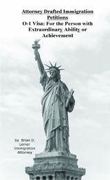 Attorney Drafted Immigration Petitions  O-1 Visa - Brian D Lerner