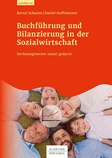 Buchf&uuml;hrung und Bilanzierung in der Sozialwirtschaft - Bernd Schwien, Daniel Hoffmeister