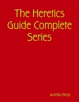 Heretics Guide Complete Series -  Aurelio Harp