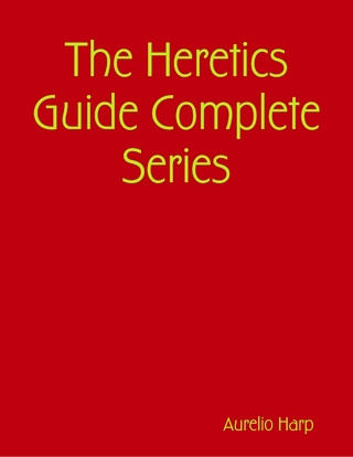 Heretics Guide Complete Series