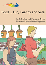 Food... Fun, Healthy and Safe - Sheila Hollins, Margaret Flynn