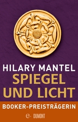 Spiegel und Licht - Hilary Mantel