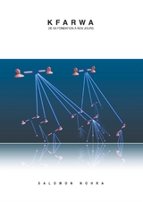 Kfarwa De sa fondation &agrave; nos jours - Salomon Nohra