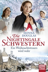 Die Nightingale Schwestern - Donna Douglas