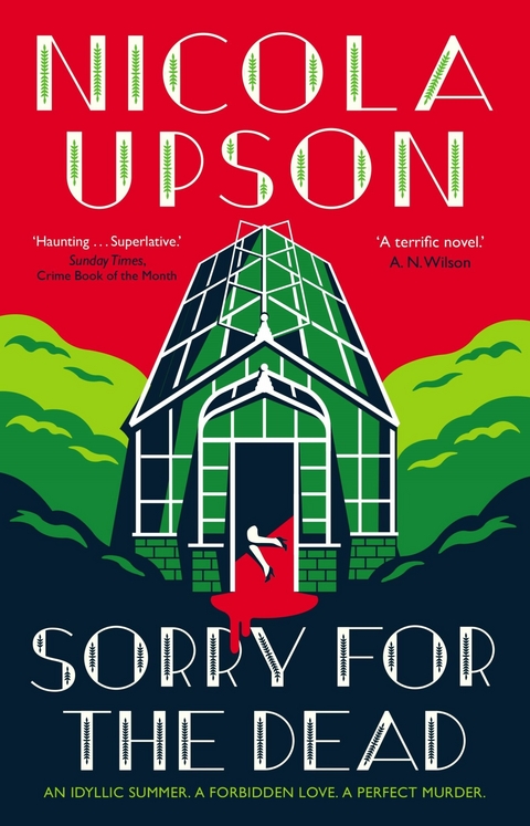 Sorry for the Dead -  Nicola Upson