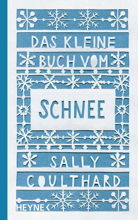 Das kleine Buch vom Schnee - Sally Coulthard