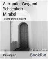 Mirakel - Alexander Weigand Schoenherr