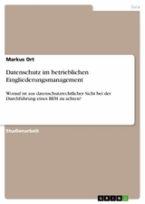 Datenschutz im betrieblichen Eingliederungsmanagement -  Markus Ort