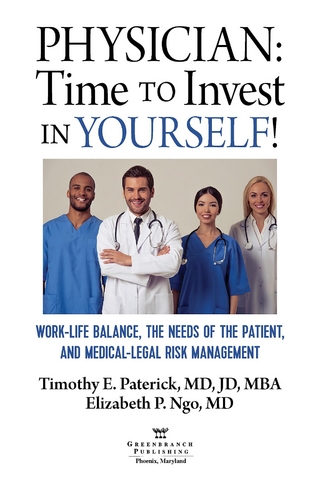 Physician:  Time to Invest in Yourself!