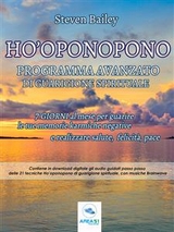 Ho&rsquo;oponopono: programma avanzato di guarigione spirituale - Steven Bailey