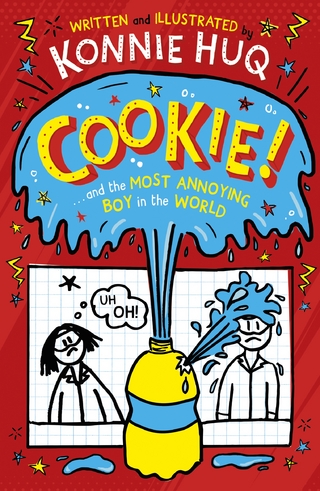 Cookie! (Book 1): Cookie and the Most Annoying Boy in the World