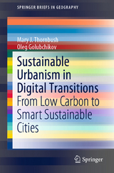 Sustainable Urbanism in Digital Transitions - Mary J. Thornbush, Oleg Golubchikov