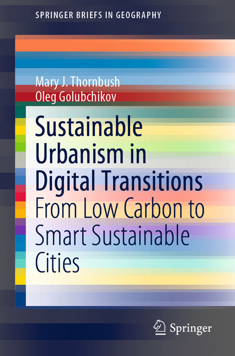 Sustainable Urbanism in Digital Transitions - Mary J. Thornbush, Oleg Golubchikov