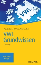 VWL Grundwissen - Bernd O. Weitz, Anja Eckstein