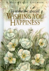 To Someone Special Wishing You Happiness - Brown, Pam; Exley, Helen