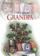 To a Very Special Grandpa - Brown, Pam; Exley, Helen