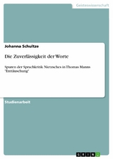 Die Zuverl&auml;ssigkeit der Worte - Johanna Schultze