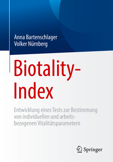 Biotality-Index - Anna Bartenschlager, Volker N&uuml;rnberg