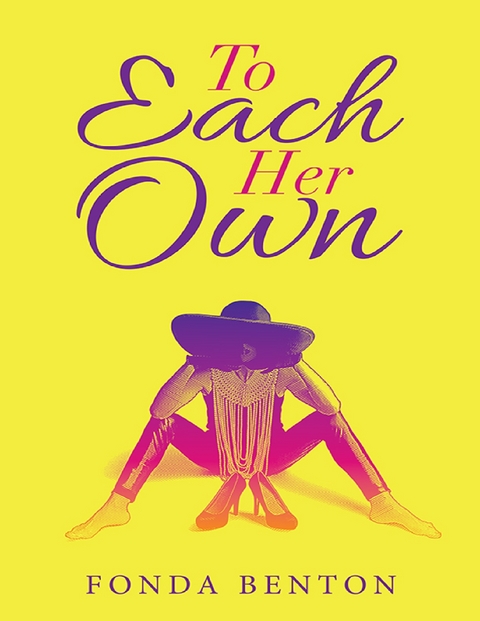 To Each Her Own -  Fonda Benton
