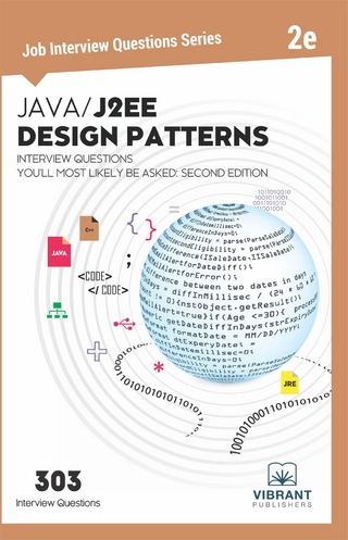 Java/J2EE Design Patterns Interview Questions You'll Most Likely Be Asked : Second Edition