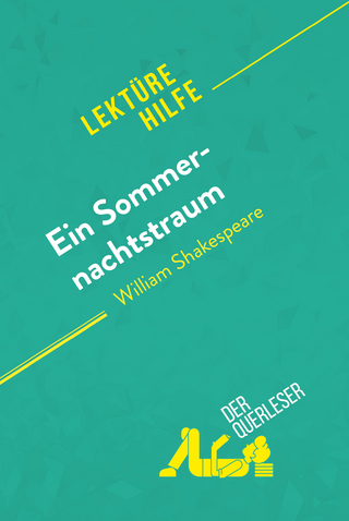 Ein Sommernachtstraum von William Shakespeare (Lektürehilfe)